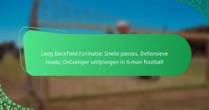Leeg Backfield Formatie: Snelle passes, Defensieve reads, Ontvanger uitlijningen in 6-man football